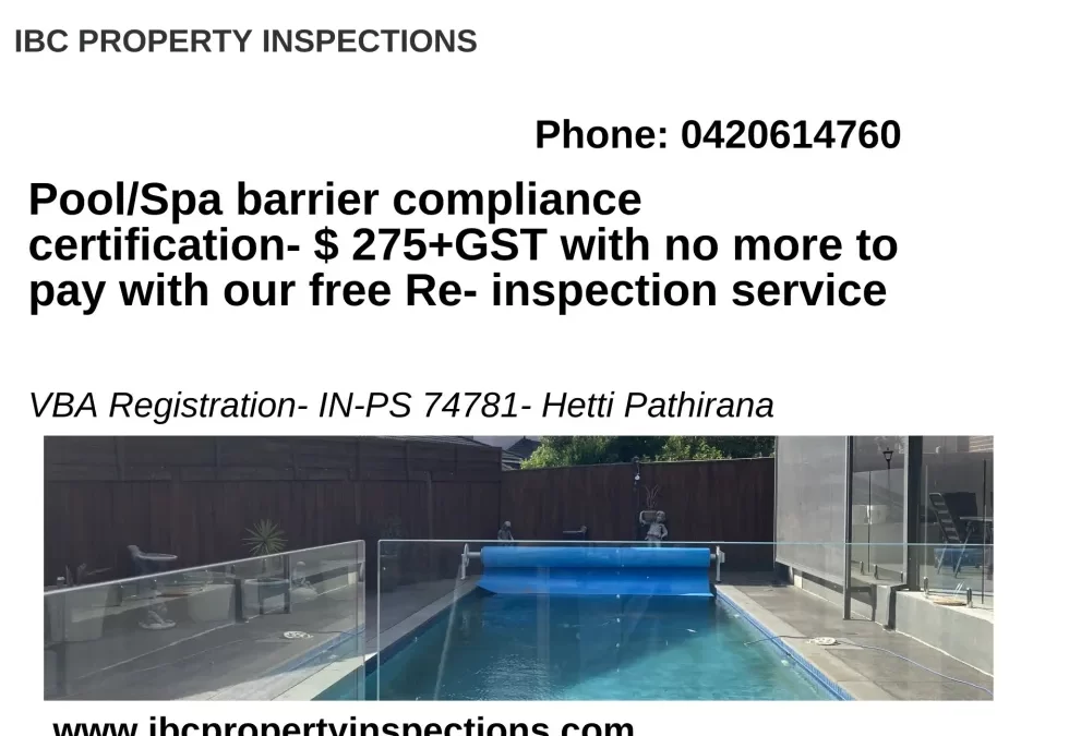 Pool /Spa barrier compliance certification- $ 275+GST